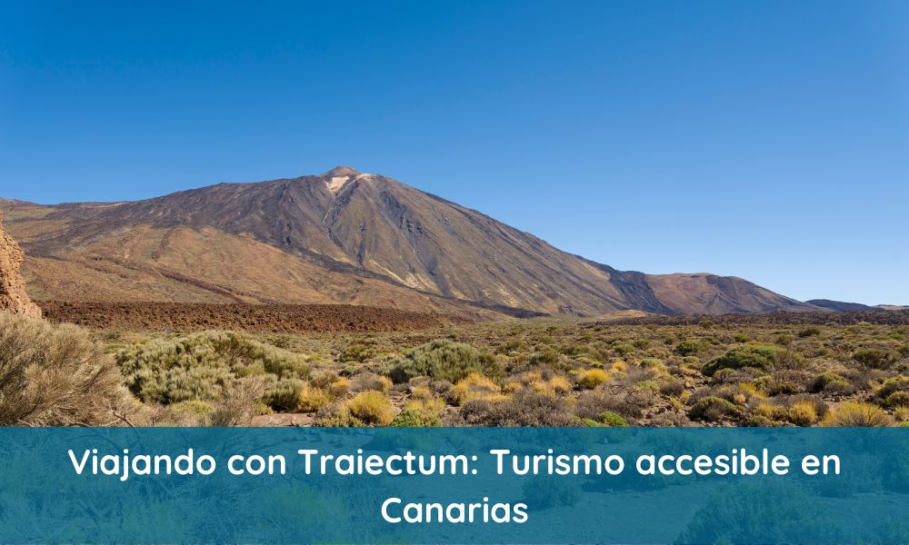 Viajando con Traiectum: Canarias en turismo accesible