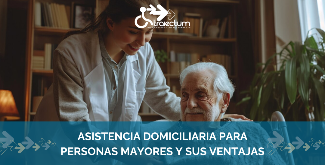 Asistencia domiciliaria para personas mayores: Tranquilidad y bienestar en su propio hogar