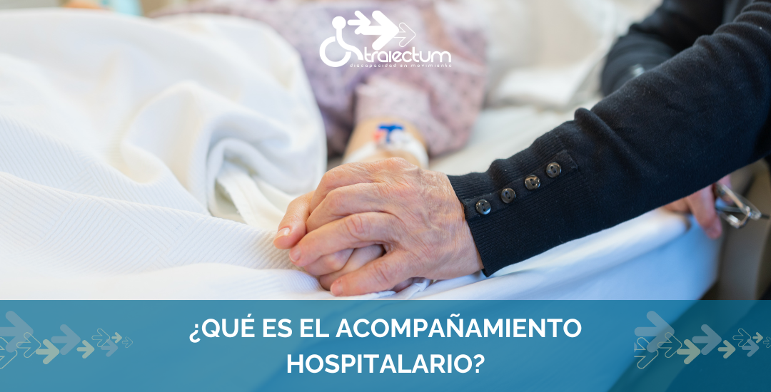 ¿Qué es el acompañamiento hospitalario? Un servicio cada vez más común en Madrid