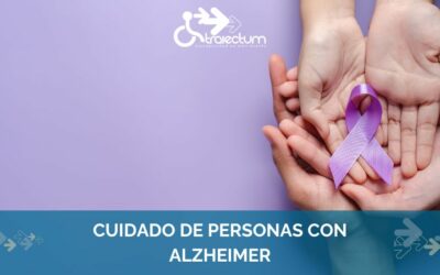 Cuidado de Personas con Alzheimer: Consejos Prácticos y Estrategias Efectivas