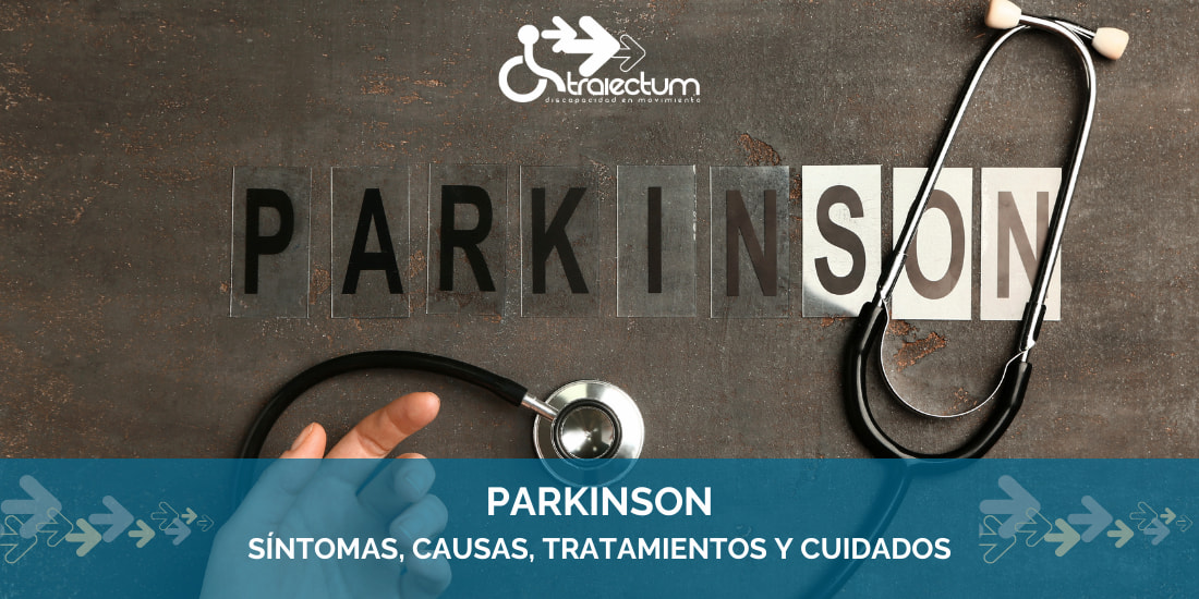 Sintomas del Parkinson, cuidados y tratamientos